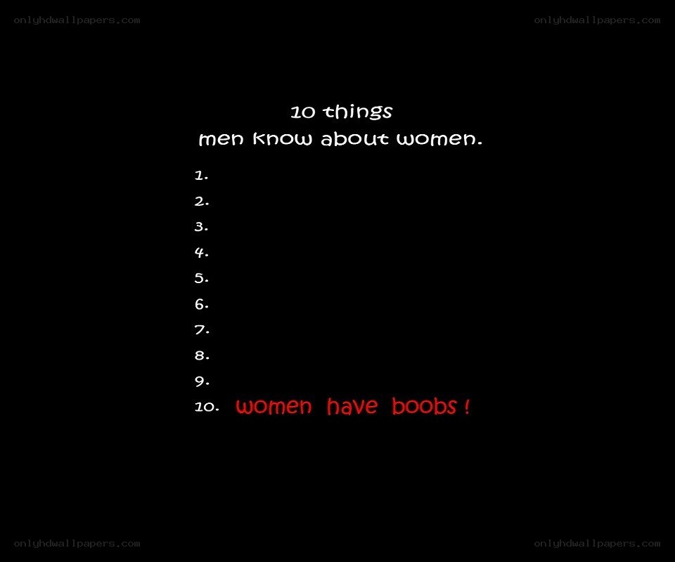 10 things men know about women