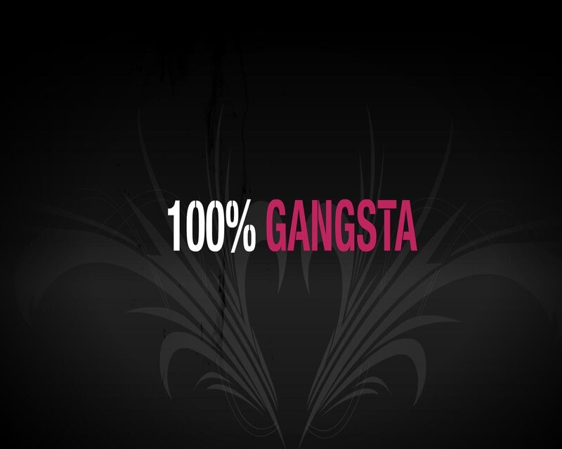 100% gangsta text graphic
