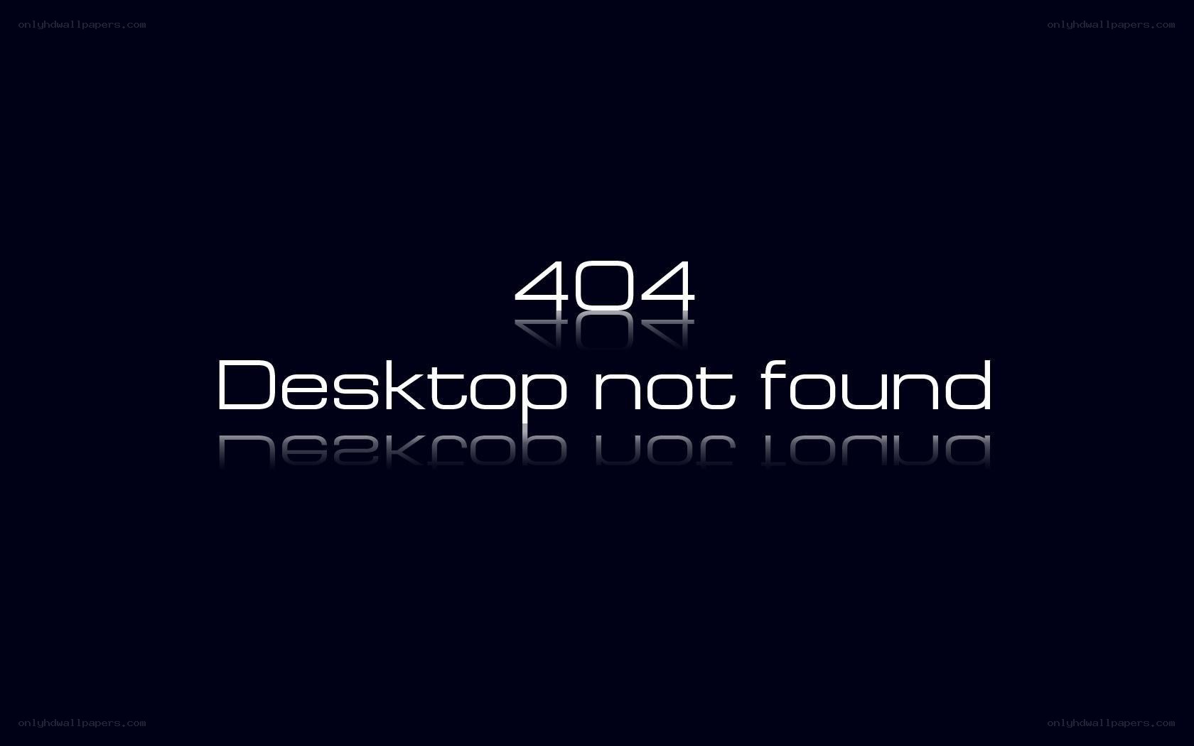 404 desktop not found