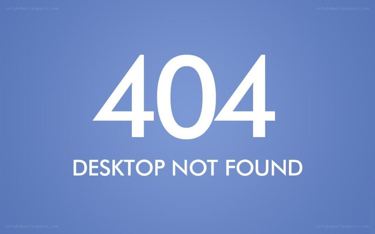 404 desktop not found