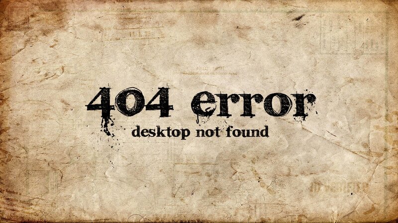 404 Error Message — Brown, Dramatic