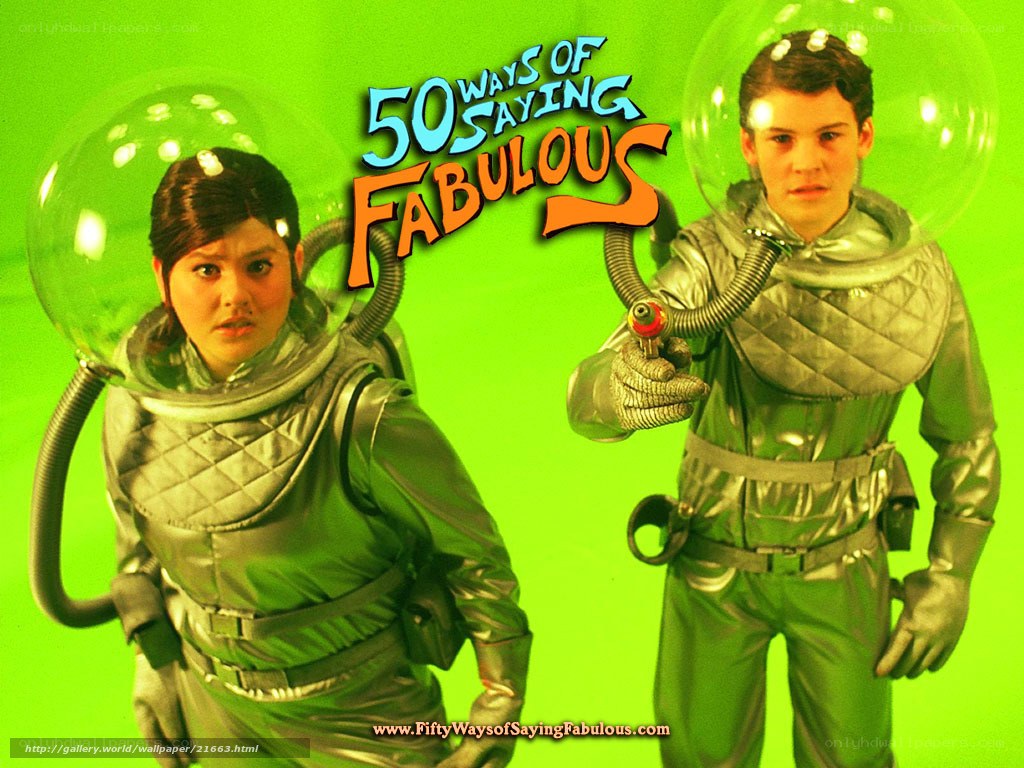 50 Ways of Saying Fabulous