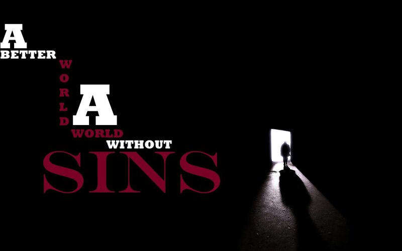 a better world without sins