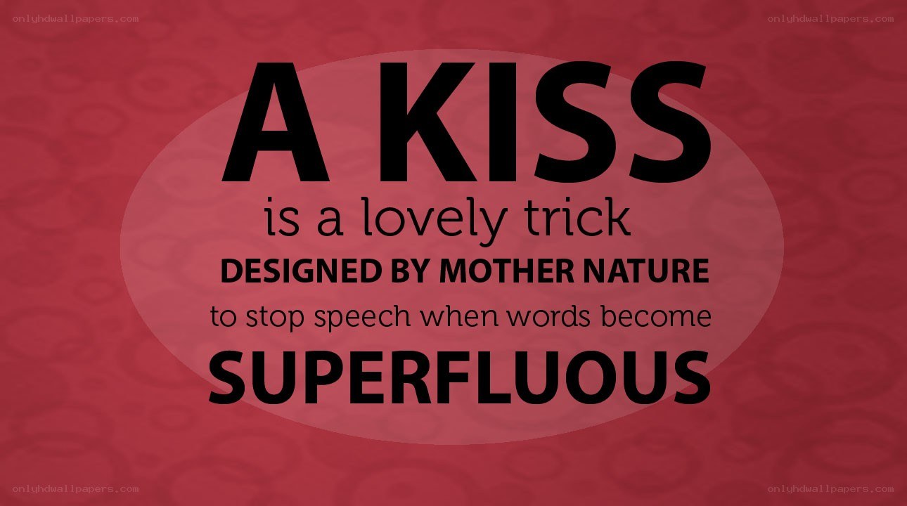 a kiss is a lovely trick