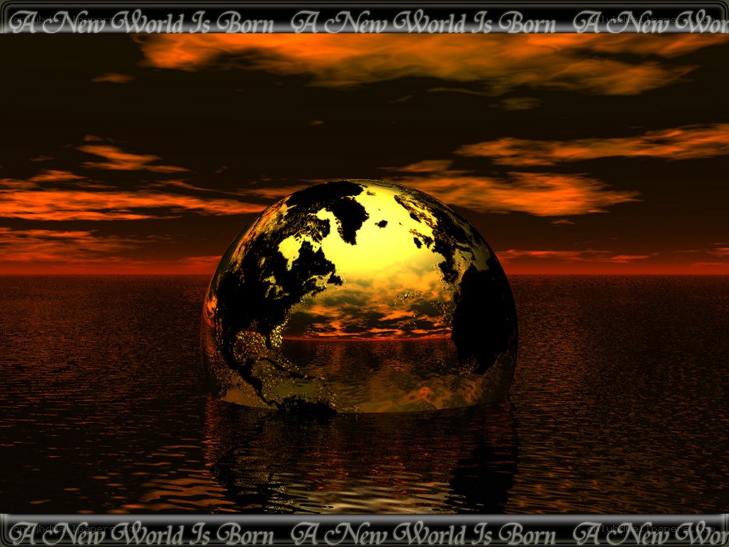 A New World Is Born