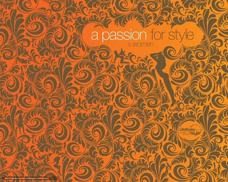 a passion for style & women