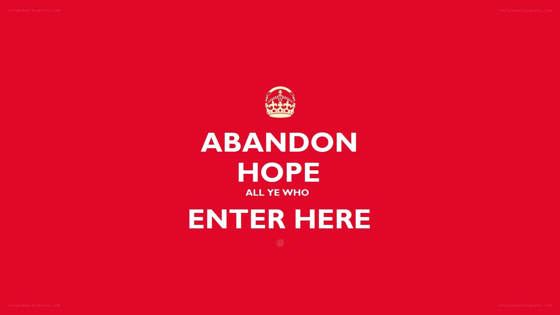 Abandon Hope Sign