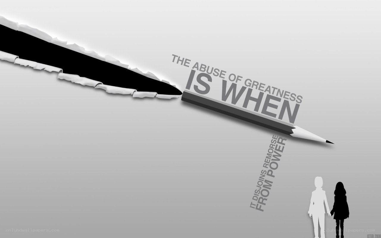 abuse of greatness quote