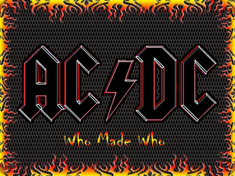 AC/DC Who Made Who
