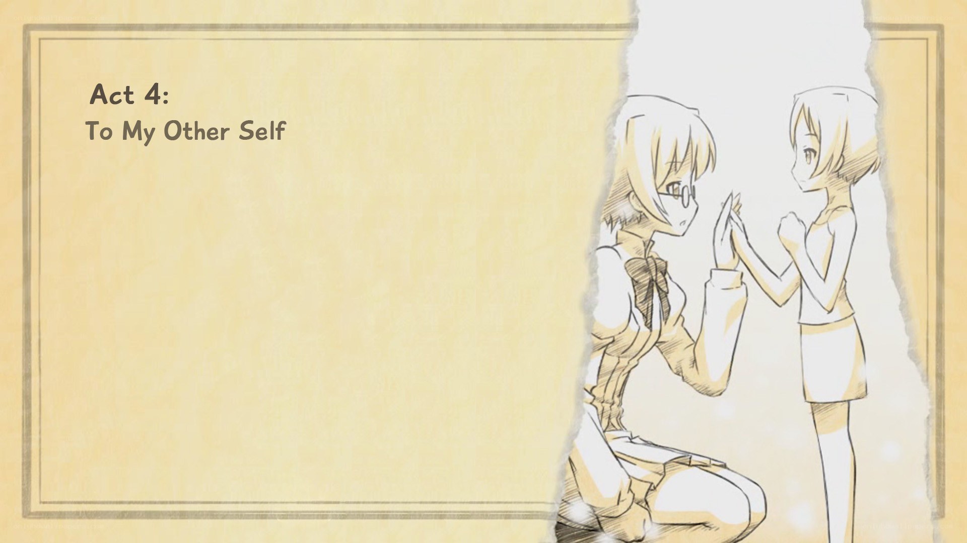 Act 4: To My Other Self