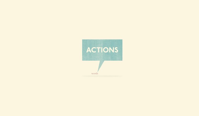 Actions and words