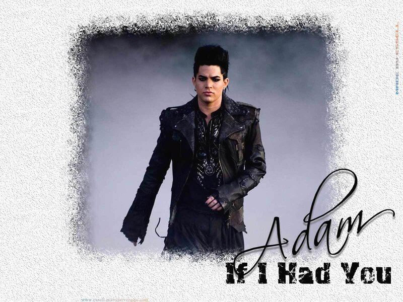 Adam Lambert If I Had You