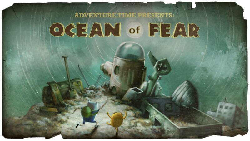 Adventure Time: Ocean of Fear