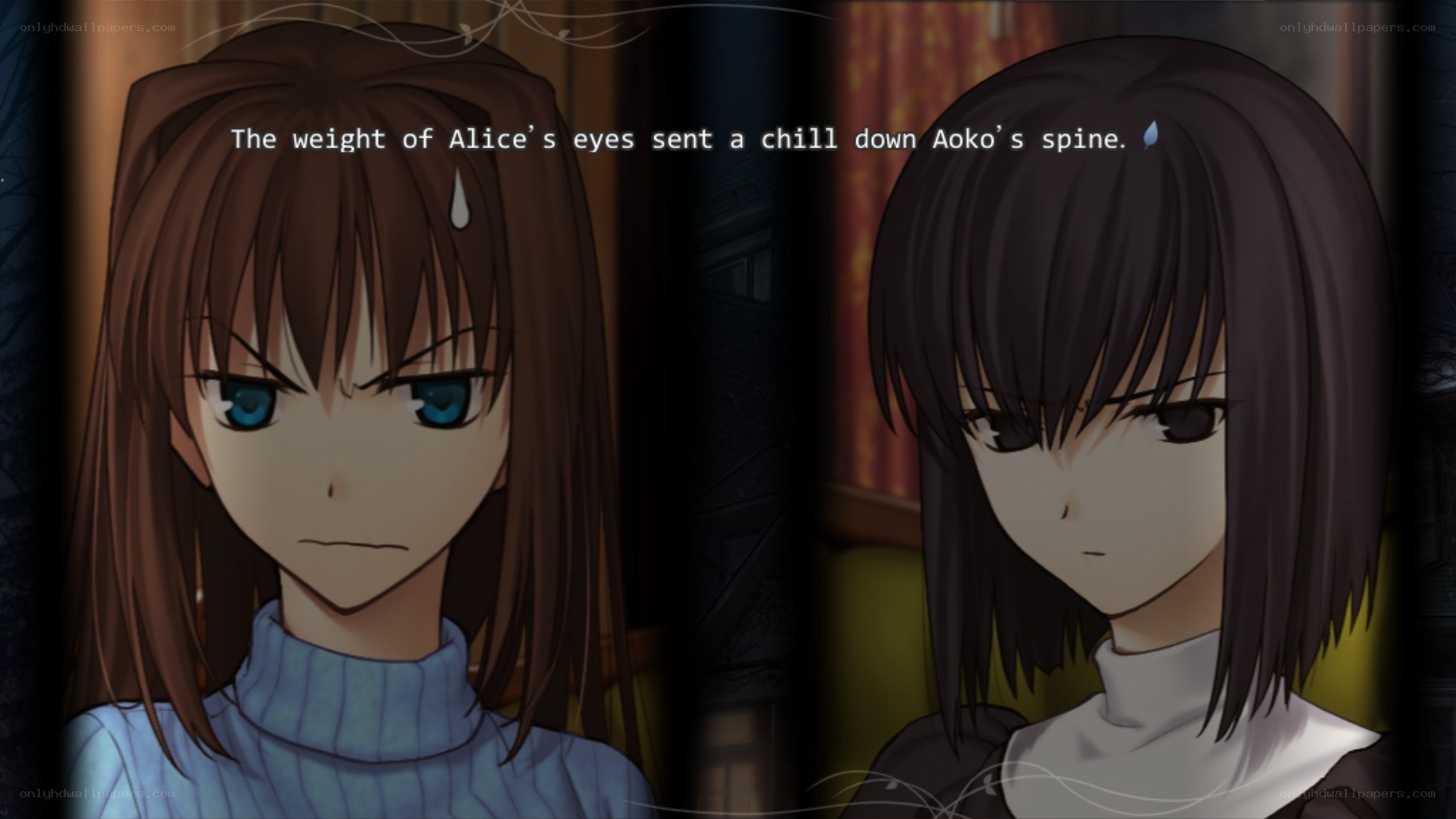 Alice's intense gaze