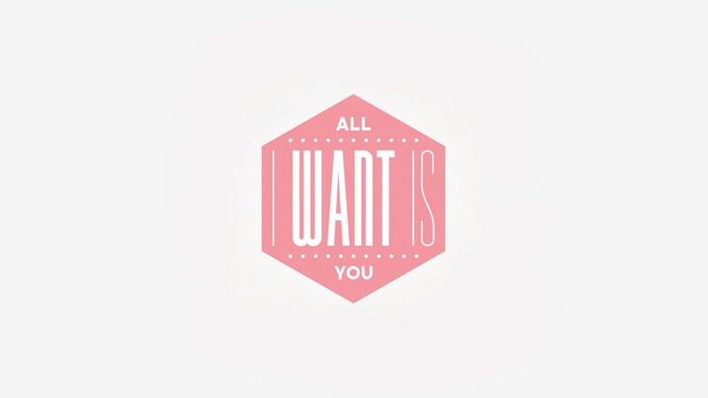 all i want is you