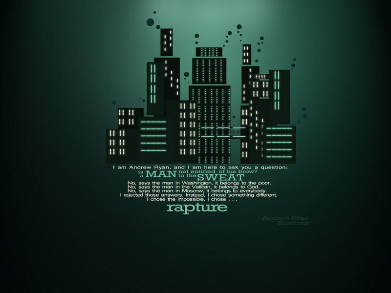 Andrew Ryan quote wallpaper