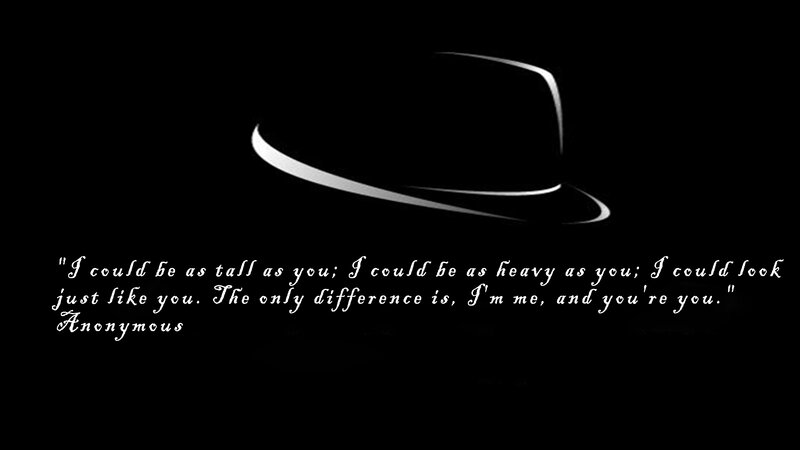 anonymous quote with hat