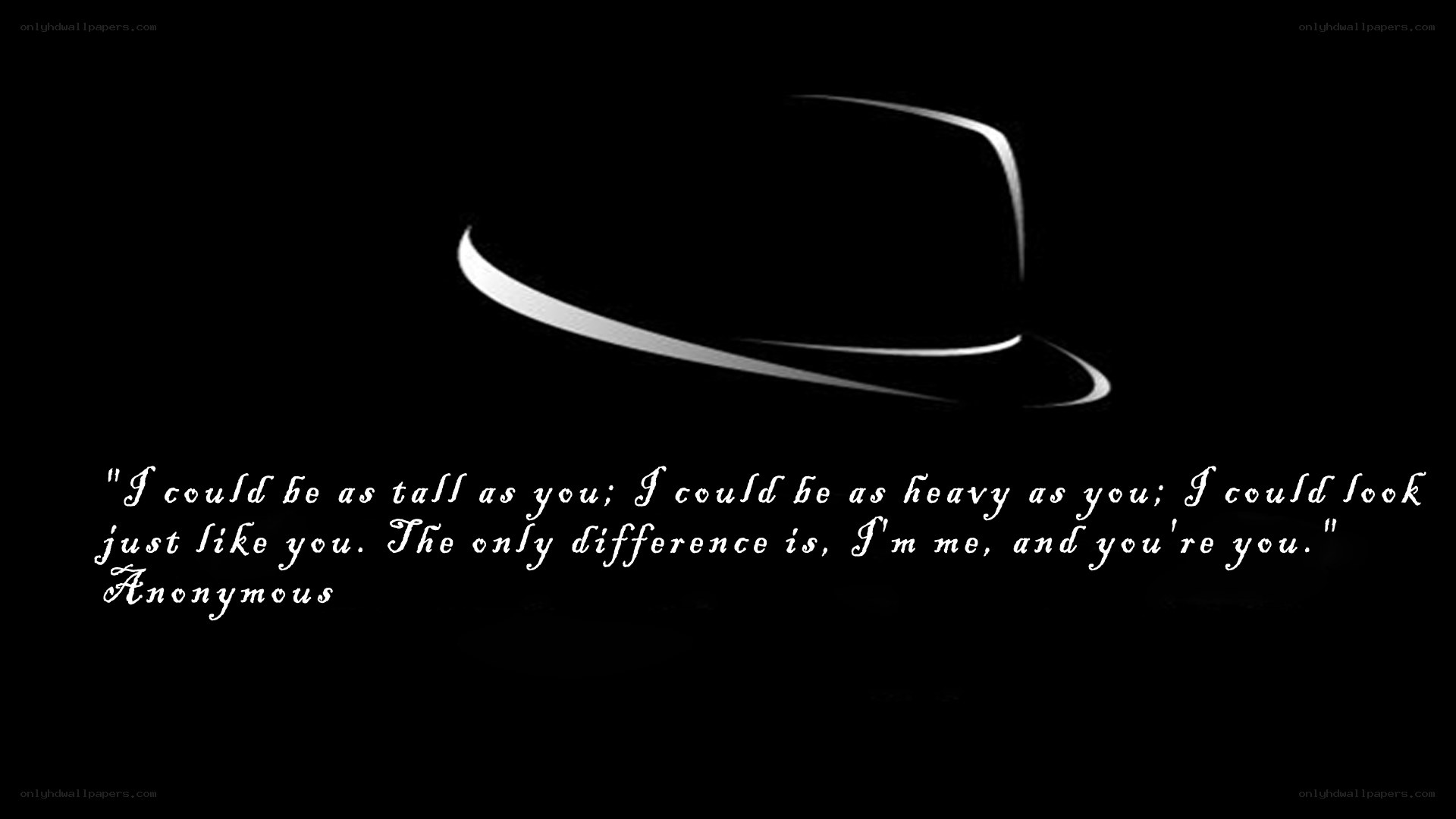 anonymous quote with hat