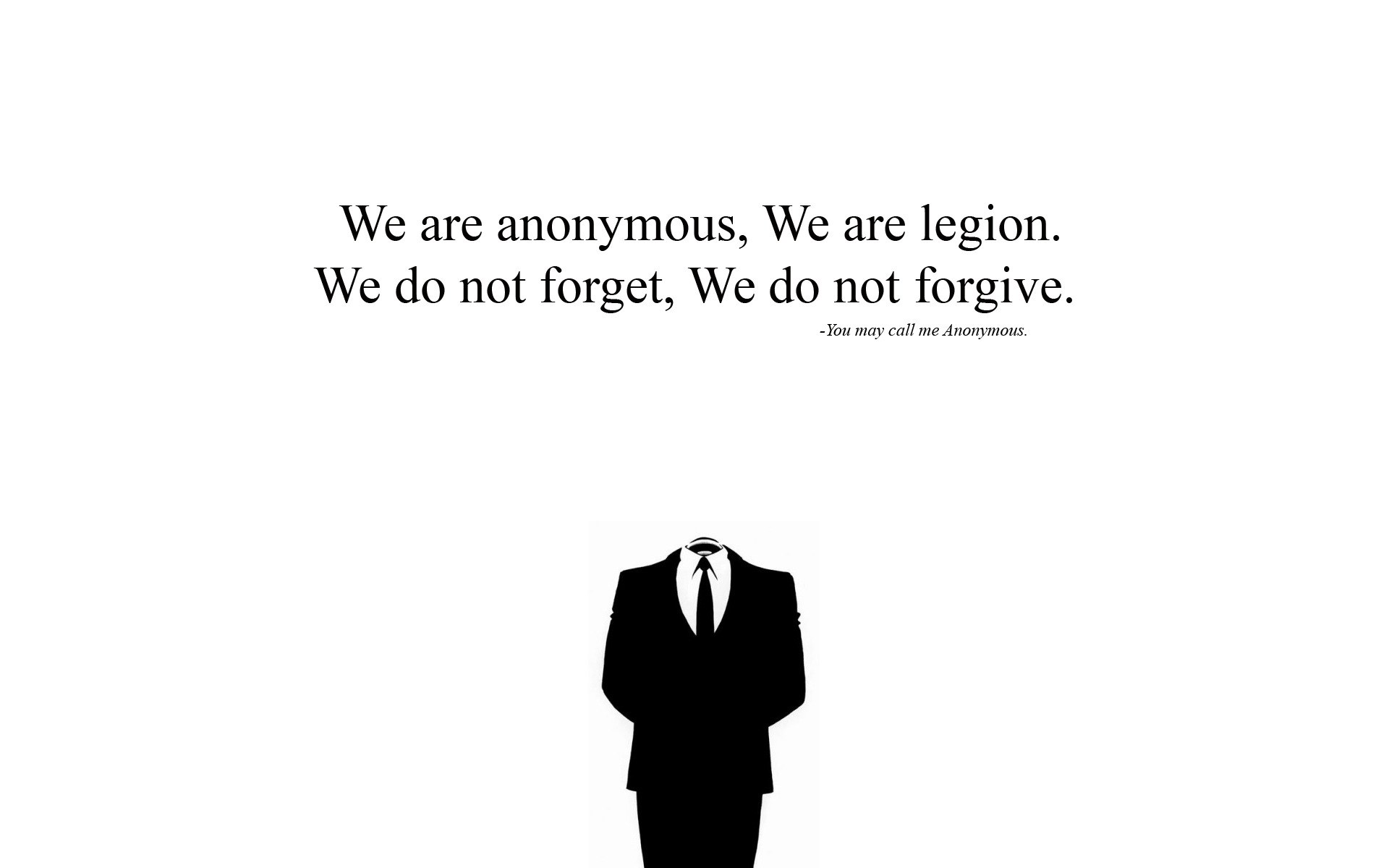 Anonymous slogan and silhouette