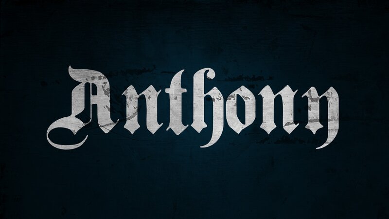 Anthony name in gothic font