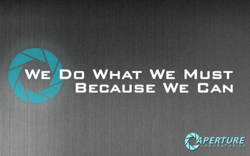 Aperture Laboratories slogan