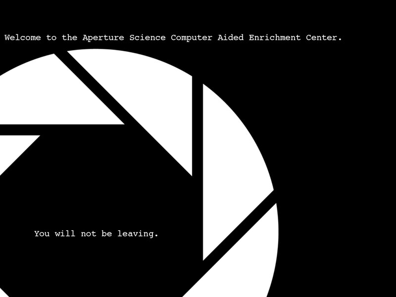 Aperture Science welcome screen
