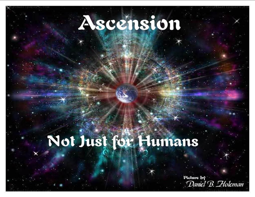 Ascension Not Just for Humans