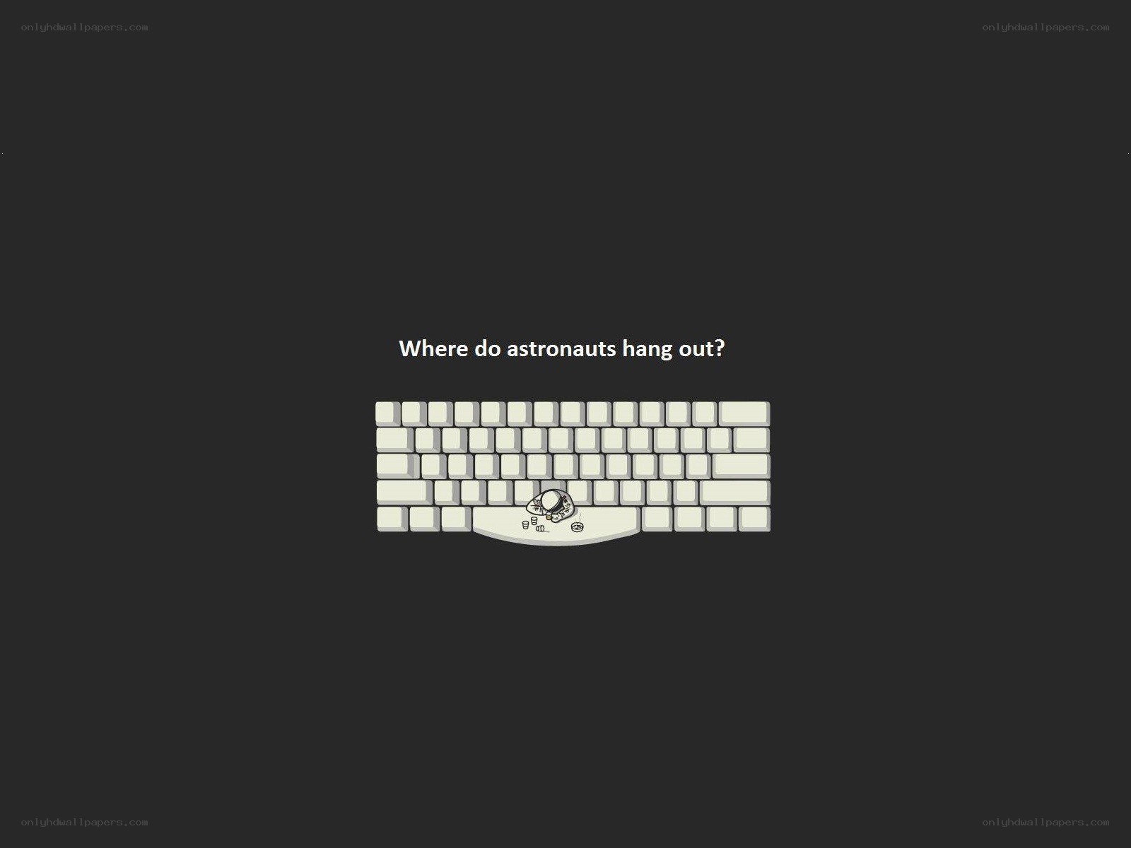 astronaut joke on keyboard
