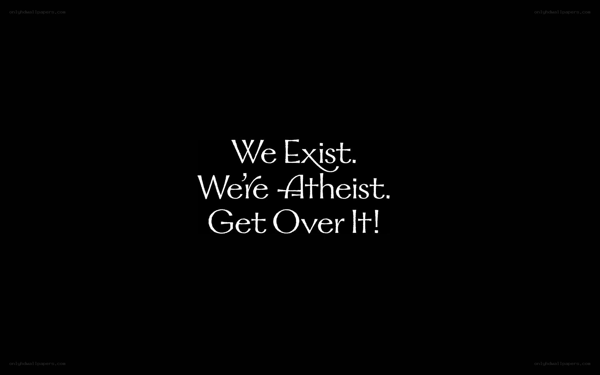 Atheist existence statement