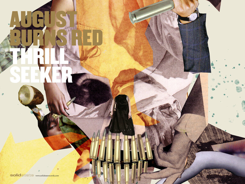 August Burns Red Thrill Seeker