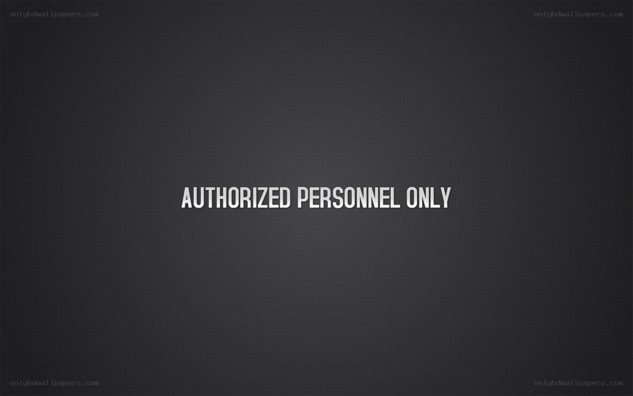 Authorized Personnel Only