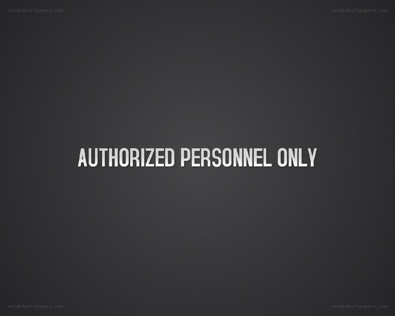 Authorized Personnel Only sign