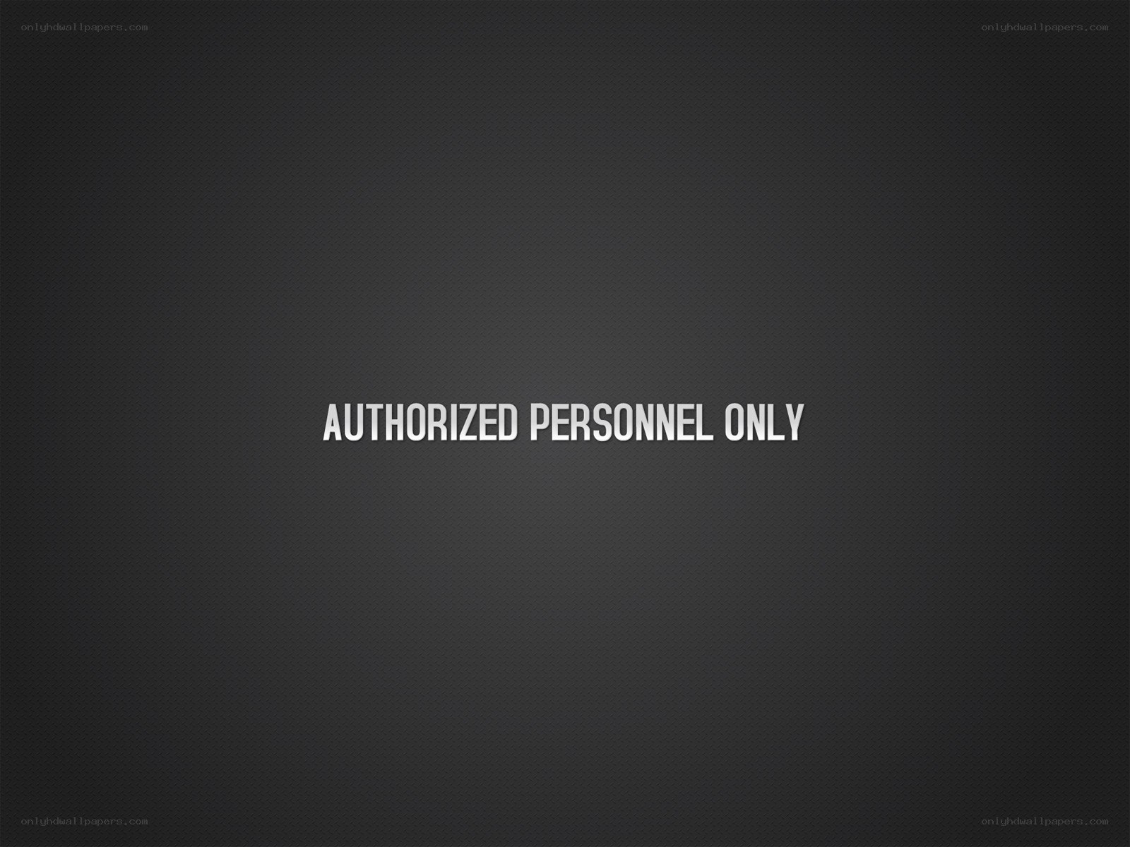 Authorized Personnel Only sign