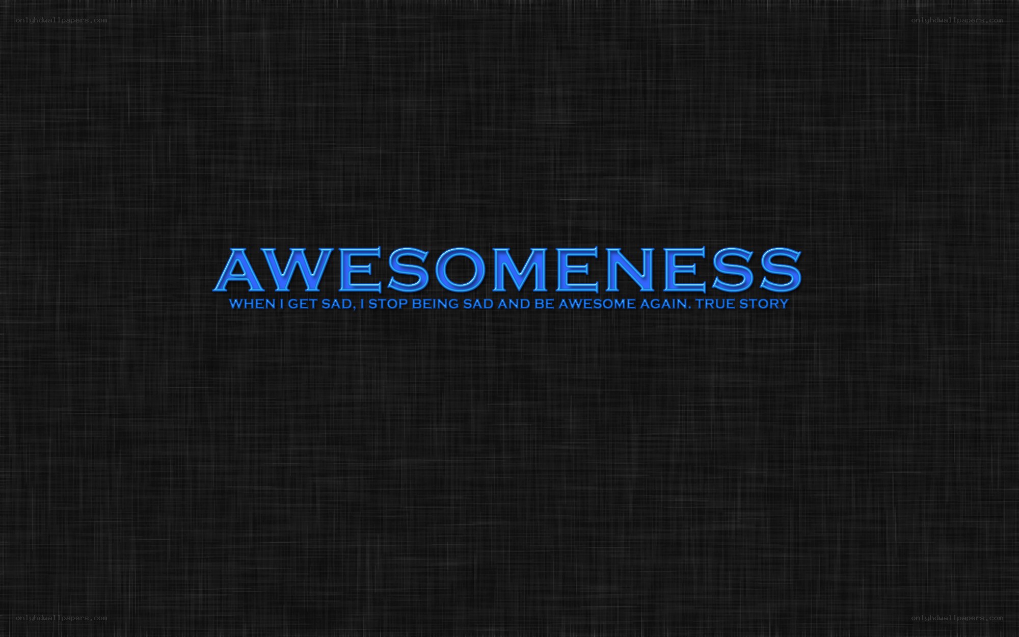 Awesomeness quote wallpaper