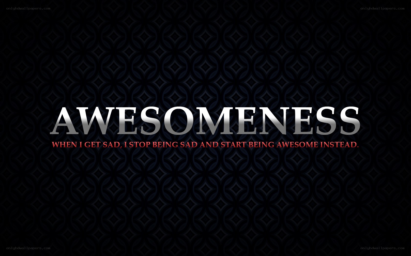 Awesomeness quote wallpaper