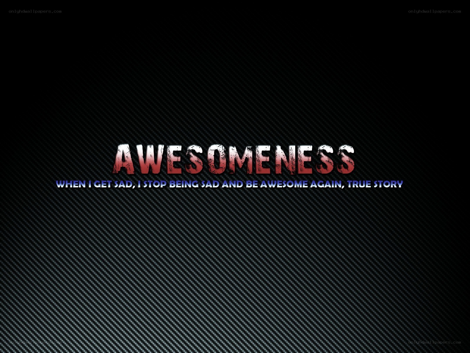 awesomeness quote wallpaper