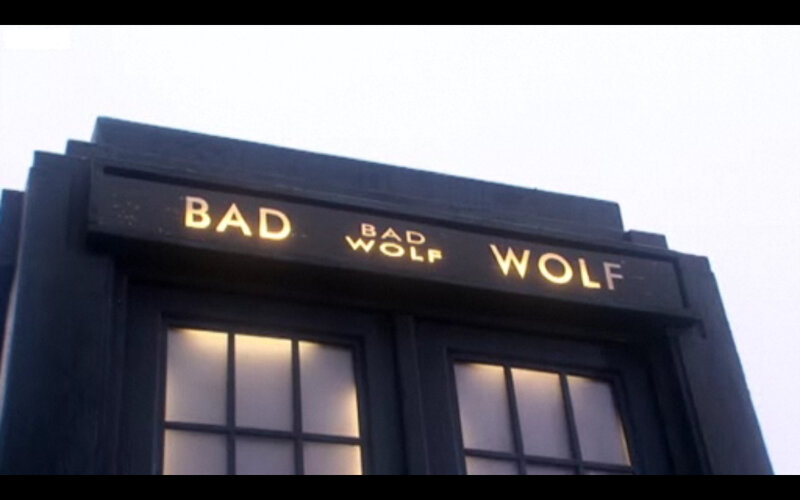 Bad Wolf sign on a police box