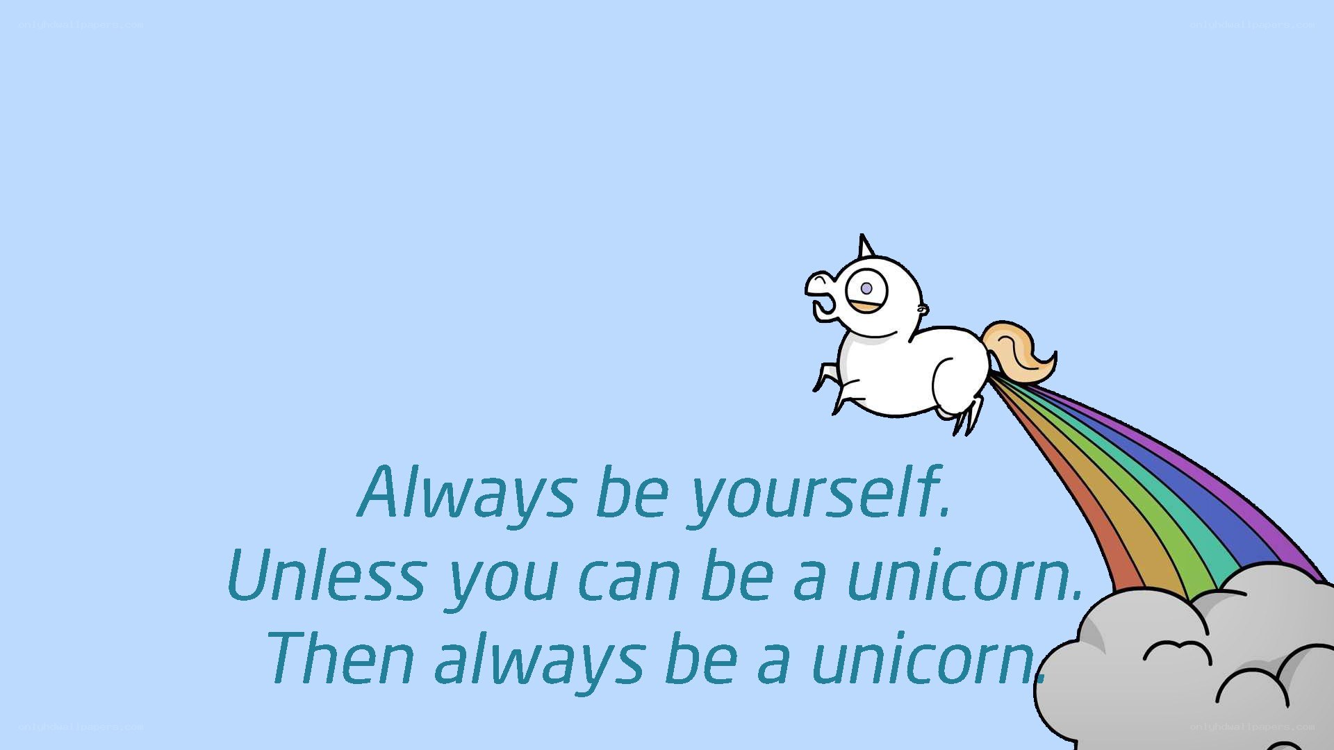 be a unicorn