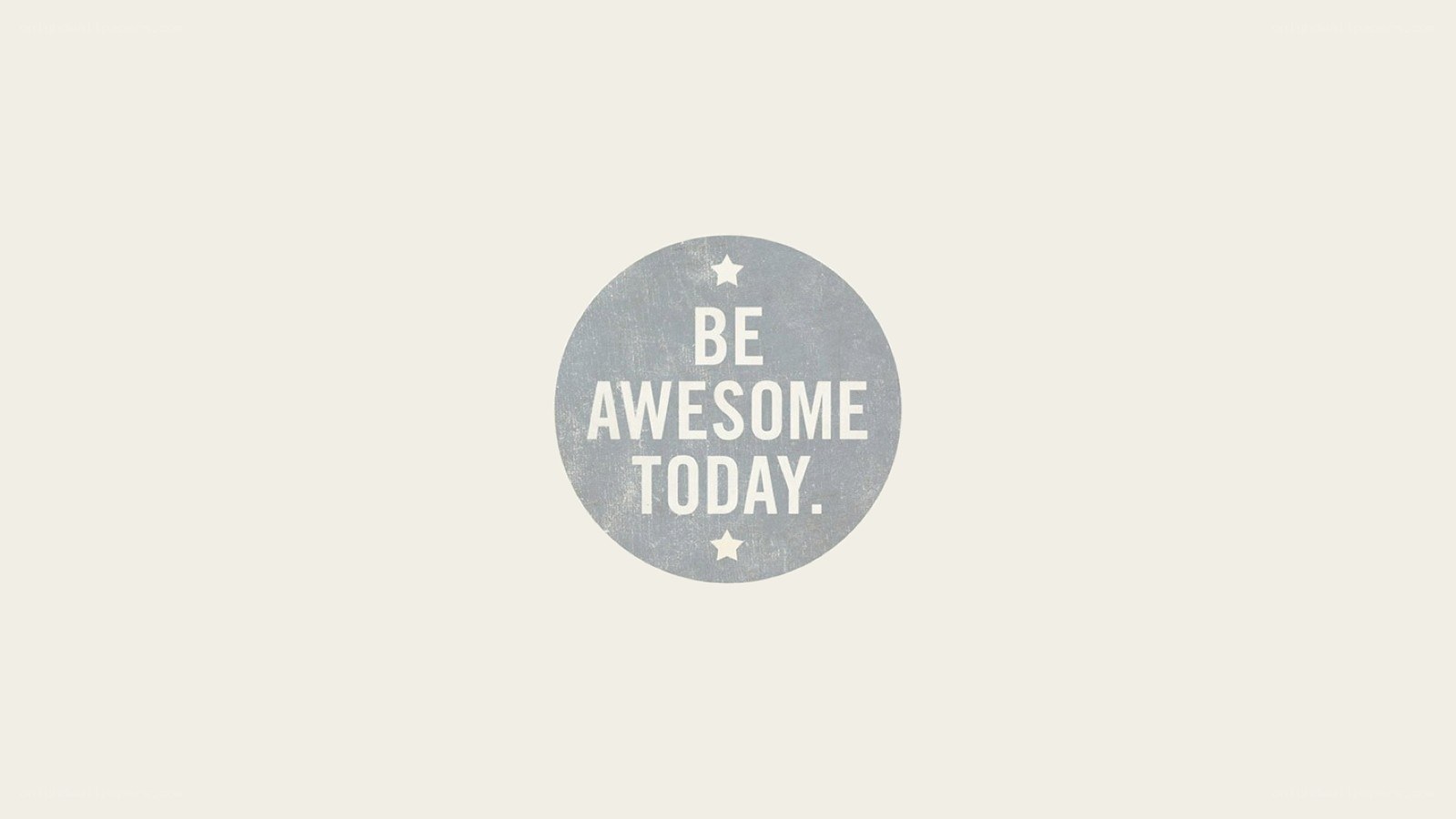 be awesome today text