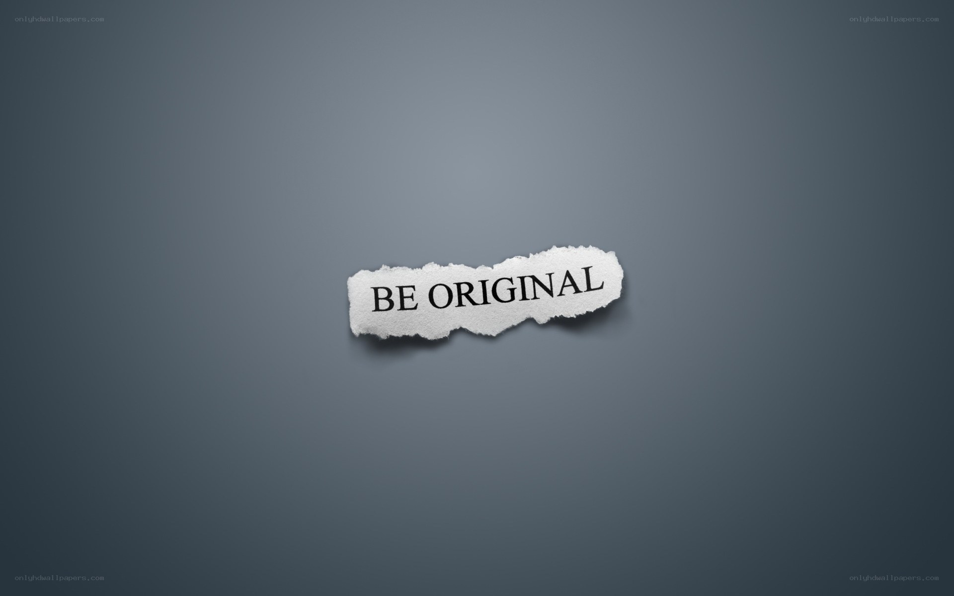 Be Original Text