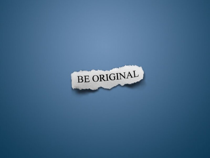 Be Original text on torn paper