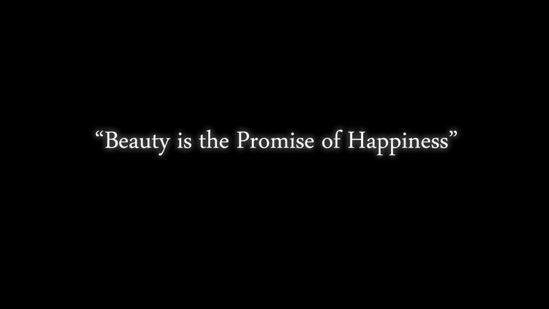 Beauty is the Promise of Happiness