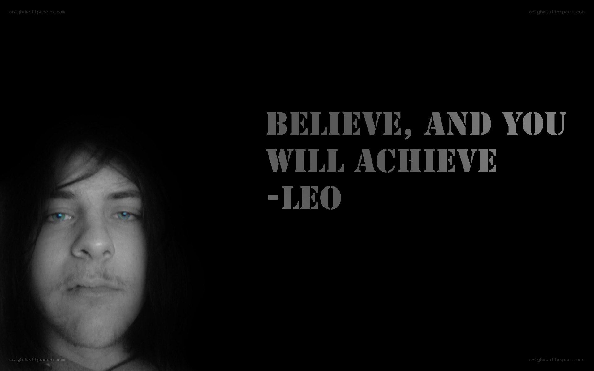 Believe and you will achieve