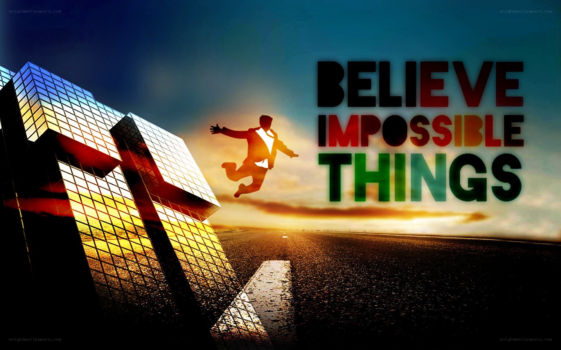 Believe in Impossible Things