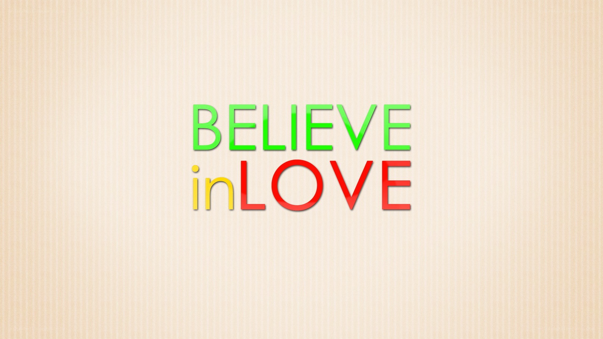 Believe in Love text
