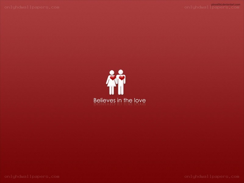 Believes in the love