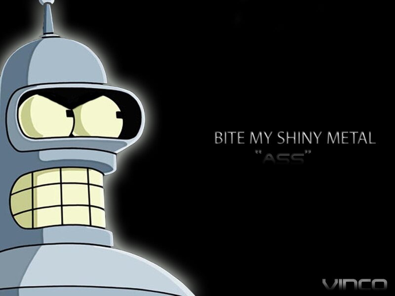 Bender's shiny metal