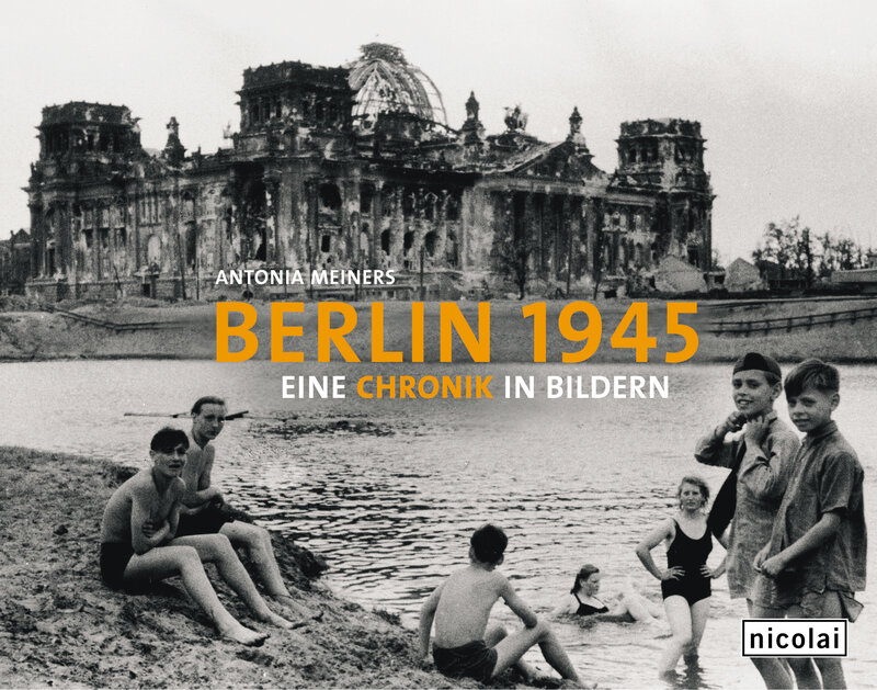 Berlin 1945 chronicle