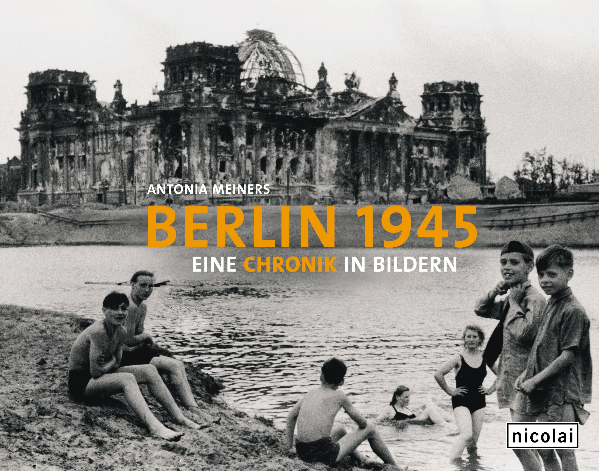Berlin 1945 chronicle