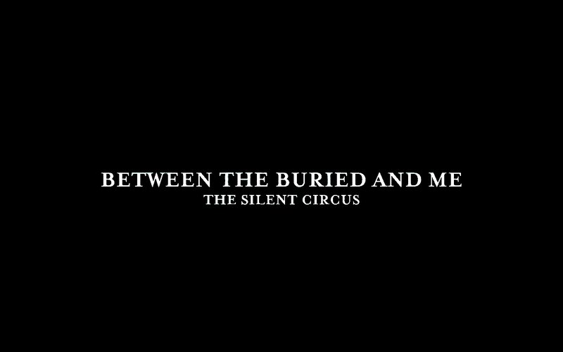 Between the Buried and Me